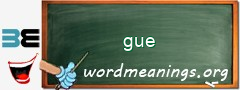 WordMeaning blackboard for gue